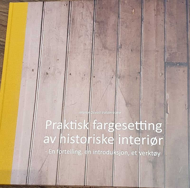 Praktisk fargesetting av historiske interiør bok